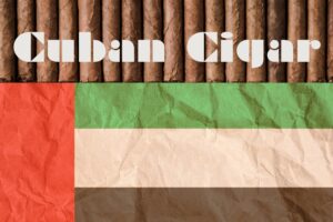 Why Are Cuban Cigars So Popular in Dubai, UAE?